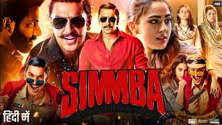 Simmba Full Movie HD  Ranveer Singh Sara Ali Khan Sonu Sood Rohit Shetty  Review amp Facts [upl. by Fanchan]