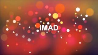 JOYEUX ANNIVERSAIRE IMAD [upl. by Raye]