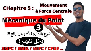 🔥16 Mécanique du point matériel  Chapitre 5  Mouvement à Force Centrale  Parti 3  20222023 [upl. by Peugia]