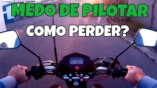 Dicas para iniciantes Como perder o medo de pilotar moto 24 [upl. by Anitsrik94]