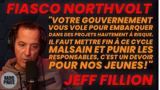 FIASCO NORTHVOLT Cest le temps de mettre fin à ce cycle malsain de mauvaise gestion Jeff Fillion [upl. by Olzsal]