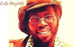 Curtis Mayfield  Thankful for What You Got  akaDiamond in the Back [upl. by Adekahs]