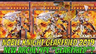 NEW NOBLE KNIGHT DECK 72019  New support  GOD PHOENIX GEARFRIED [upl. by Tyrrell407]