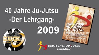 40 Jahre JuJutsu  Jubiläumslehrgang 2009 [upl. by Syramad]