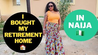 FINALLY BOUGHT MY RETIREMENT HOME IN NAIJA [upl. by Kappenne]