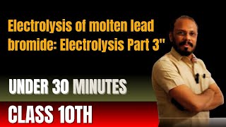 Electrolysis Part 3 Electrolysis of Molten lead bromide [upl. by Neehsas]