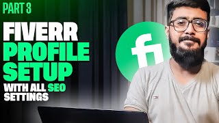 How To Setup a Seller Profile On Fiverr 2024  Fiverr 20 Complete Course [upl. by Nner294]