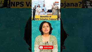 NPS Vatsalya Scheme  YojanaMedia nps npsscheme governmentschemes2024 yojanamedia [upl. by Tingley389]