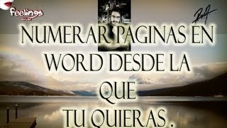 Word 2013 Numera las paginas a tu gusto [upl. by Hsakaa]