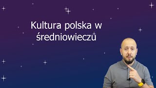 LO klasa 1 Kultura polska w średniowieczu To my wówczas mogliśmy pochwalić się jakąś kulturą [upl. by Shinberg517]