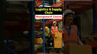 Logistics And Supply Chain Management Course  Course Details Career Growth Job Opportunities [upl. by Gretta]