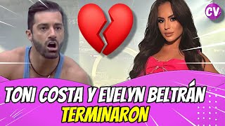 TERMINARON Toni Costa y Evelyn Beltrán El bailarín rompe el silencio [upl. by Odin]