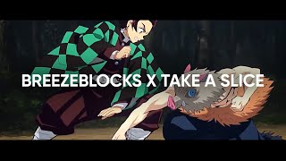 Breezeblocks X Take A Slice  Demon Slayer HD 4K [upl. by Barrett]