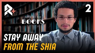 STAY AWAY FROM THE SHIA  Back to the Books Ep2 [upl. by Prue]