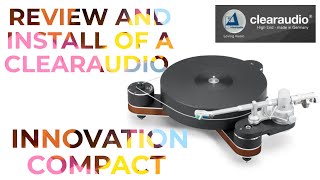 Clearaudio Innovation Compact Turntable Review and InHome Setup [upl. by Anifur]