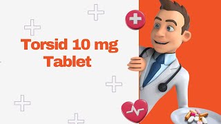 Torsid 10 mg Tablet [upl. by Aicitan972]