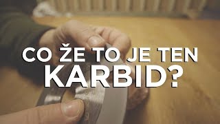 Co že to je ten karbid [upl. by Itnahs]