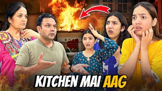 Kitchen mai AAG lag gayi😱Sara Khana Jal Gaya😭Sistrology [upl. by Appleby402]