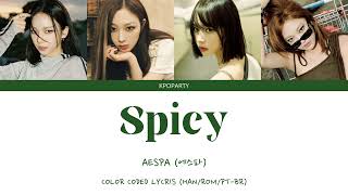 AESPA  SPICY LYRICS COLOR CODED HANROMPTBR [upl. by Gignac101]