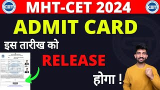 MHTCET Admit Card Release 2024  When MHTCET Admit Card Will Release [upl. by Gant]