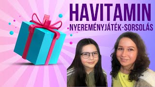 Havitamin nyereményjátéksorsolás [upl. by Uliram]