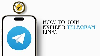 How To Join Expired Telegram Link  Quick amp Easy 2024 [upl. by Cleon100]