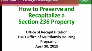 How to Preserve and Recapitalize a Section 236 Property Webinar  43015 [upl. by Mahau]