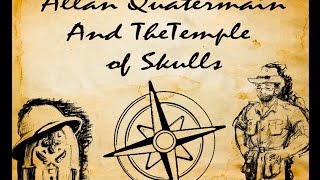 Lost Adventure Reviews Allan Quatermain and the Temple of Skulls [upl. by Mccafferty]