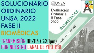 SOLUCIONARIO BIOMÉDICAS ORDINARIO UNSA 2022 FASE II [upl. by Esau910]