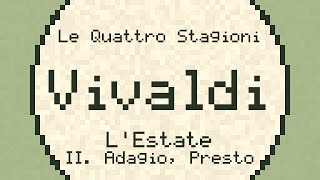 LEstate summer II Adagio Presto  Vivaldi  ChipTune [upl. by Erasmus]