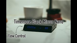 Timemore Black Mirror Nano flow control  3 Week Update [upl. by Perreault]