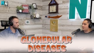 Glomerular Diseases  Podcast [upl. by Eentirb]