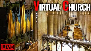 🔴 FAVOURITE and POPULAR Hymns and Organ Music  Virtual Church [upl. by Esinehc4]