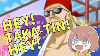 【GINTAMA銀魂】 HEY TAKATIN HEY GINTAMA FUNNY MOMENTS [upl. by Filia]