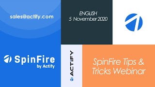 Actify SpinFire Tips amp Tricks Webinar EN [upl. by Irrep]