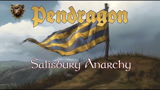 5022 Pendragon  Salisbury Anarchy  Invasions in Logres [upl. by Lebasiram]