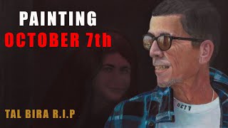 The Painting and Story of Tal Bira murdered on October 7th 2023 [upl. by Etterrag]