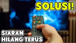 7 PENYEBAB Siaran TV Digital Sering Hilang Sinyal Tiba  Tiba [upl. by Lion22]