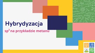 Hybrydyzacja sp3 na przykładzie metanu  CH4 [upl. by Karla]