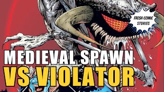 Medieval Spawn Vs Violator Spawn 14 15 Fresh Comic Stories [upl. by Melas]