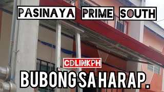 Bubong Sa Harap Pasinaya Prime South [upl. by Xylon]