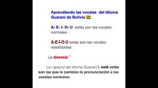 📢 ¡Aprendamos juntos las vocales del Guaraní Boliviano 🇧🇴 [upl. by Onil]