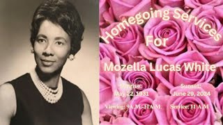 Homegoing Service For Mozella Lucas White [upl. by Jemima]