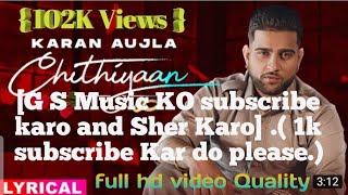 Chithiyaan djpunjab Karan Aujla new latest Punjabi song 2020 Djpunjabcom [upl. by Oicneconi55]