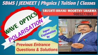 PHYSICS  WAVE OPTICS  POLARISATION  jeeneet  Entrance QuestionsSolutions bhanumurthy3354  🫡👌 [upl. by Zephan]