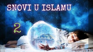 SNOVI U ISLAMU 2DIO  Tri vrste snova [upl. by Sirad]