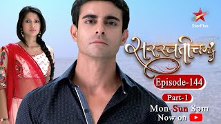 Saraswatichandra  Season 1  Episode 144  Part 1 [upl. by Monson]