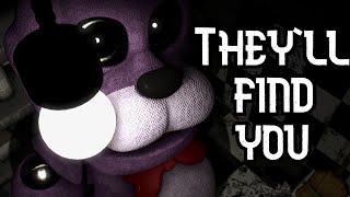 FNaF SFM Griffinilla  Theyll Find You  Collab part for the wonderful sfp1102 [upl. by Mik627]