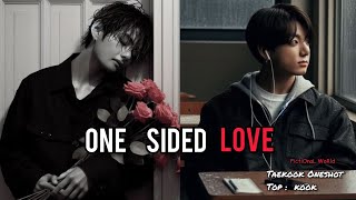 One Sided Love  Part 22  Taekook FF  Taekook Oneshot  Top Kook [upl. by Fonda649]