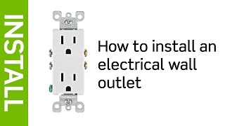 How to Install an Electrical Wall Outlet  Leviton [upl. by Fredella]